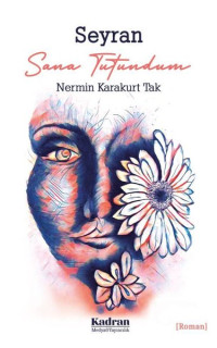 Seyran - Sana Tutundum