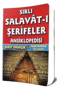 Sırlı Salavat-ı Şerifeler Ansiklopedisi