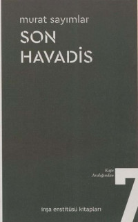 Son Havadis - Kapı Aralığından 7