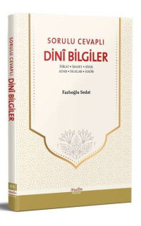 Sorulu Cevaplı Dini Bilgiler