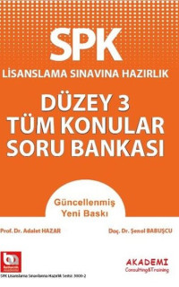 SPK Lisanslama Sınavına Hazırlık - Düzey 3 Tüm Konular Soru Bankası