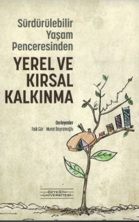 Sürdürülebilir Yaşam Penceresinden Yerel ve Kırsal Kalkınma