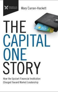 The Capital One Story: How the Upstart Financial Institution Charged Toward Market Leadership
