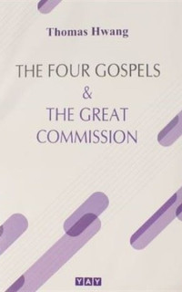 The Four Gospels and The Great Commission