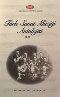 Türk Sanat Müziği Antolojisi G-N