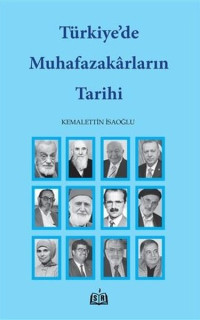 Türkiye'de Muhafazakarların Tarihi