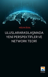 Uluslararasılaşmada Yeni Perspektifler ve Network Teori