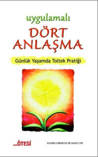 Uygulamalı Dört Anlaşma