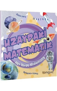 Uzaydaki Matematik - Her Yerde Matematik Serisi