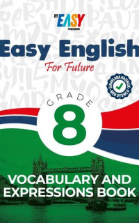 Vocabulary and Empressions Book - Easy English For Future Grade 8