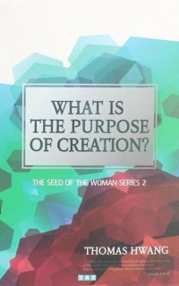 What is the Purpose of Creation?