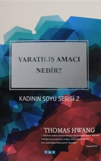 Yaratılış Amacı Nedir?