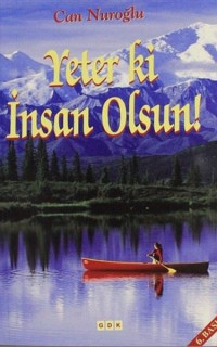 Yeter ki İnsan Olsun