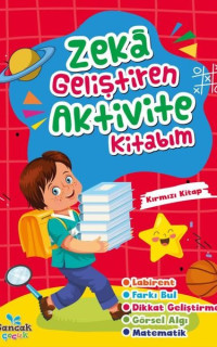 Zeka Geliştiren Aktvite Kitabım - Kırmızı Kitap