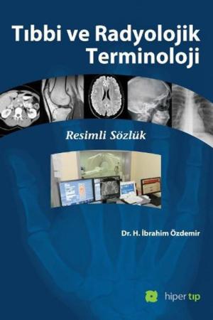 Tıbbi ve Radyolojik Terminoloji Resimli Sözlük
