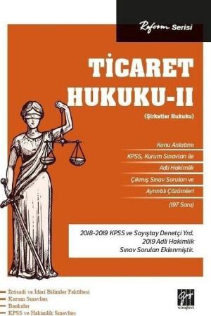 Ticaret Hukuku - II (Şirketler Hukuku) / Reform Serisi