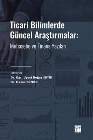 Ticari Bilimlerde Güncel Araştırmalar Muhasebe ve Finans Yazıları
