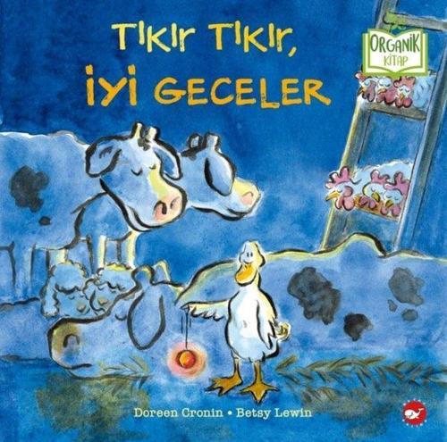 Tıkır Tıkır, İyi Geceler