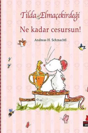 Tilda Elmeçekirdeği – Ne Kadar Cesursun!