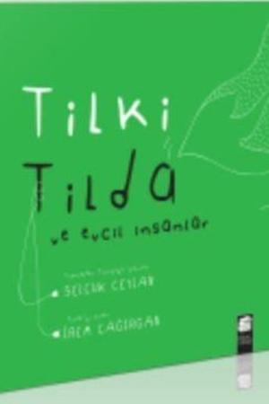 Tilki Tilda ve Evcil İnsanlar