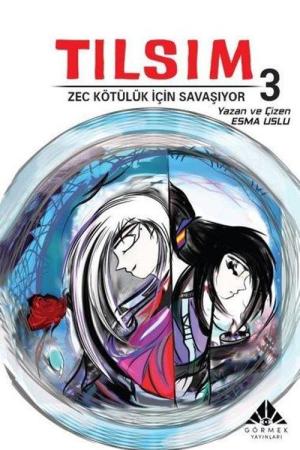 Tılsım 3 / Zec Kötülük İçin Savaşıyor (Çizgi Roman)