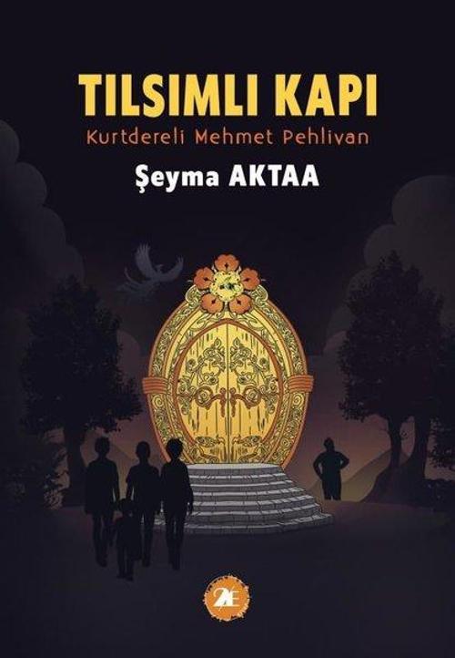 Tılsımlı Kapı Kurtdereli Mehmet Pehlivan