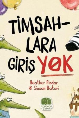 Timsahlara Giriş Yok