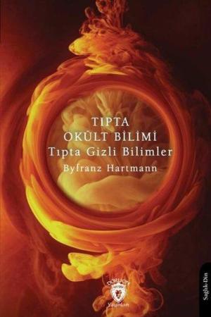 Tıpta Okült Bilimi Tıpta Gizli Bilimler