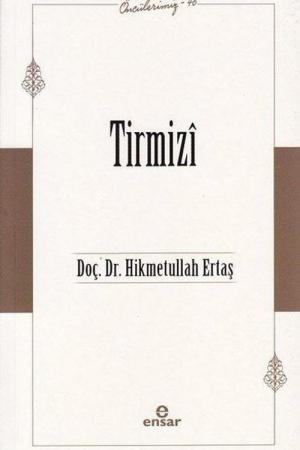 Tirmizî (Öncülerimiz / 46