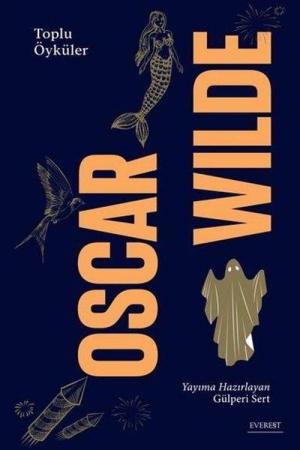 Toplu Öyküler / Oscar Wilde (Ciltli)