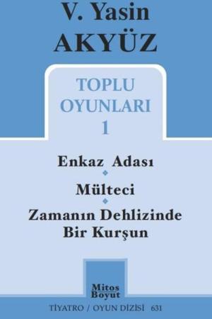 Toplu Oyunları 1 / V. Yasin Akyüz