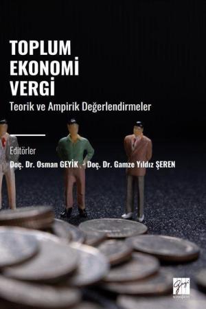 Toplum Ekonomi Vergi Teorik ve Ampirik Değerlendirmeler