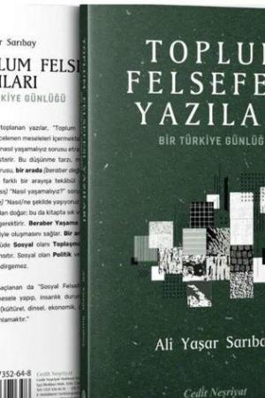 Toplum Felsefesi Yazıları Bir Türkiye Günlüğü
