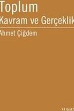 Toplum Kavram ve Gerçeklik