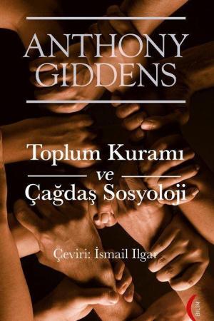 Toplum Kuramı ve Çağdaş Sosyoloji