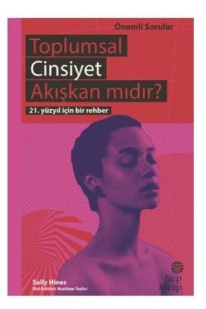 Toplumsal Cinsiyet Akışkan mıdır?