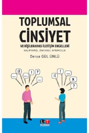 Toplumsal Cinsiyet ve Kişilerarası İletişim Engelleri Kalıpyargı, Önyargı, Ayrımcılık
