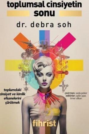 Toplumsal Cinsiyetin Sonu