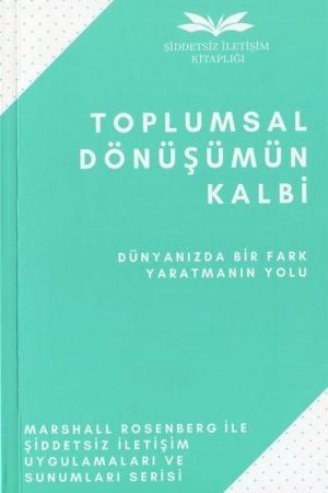 Toplumsal Dönüşümün Kalbi