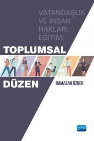Toplumsal Düzen Vatandaşlık ve İnsan Hakları Eğitimi