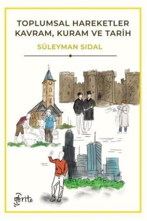 Toplumsal Hareketler Kavram, Kuram ve Tarih