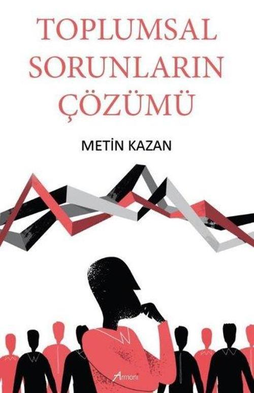 Toplumsal Sorunların Çözümü