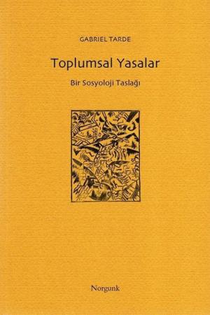 Toplumsal Yasalar Bir Sosyoloji Taslağı