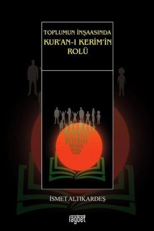 Toplumun İnşaasında Kur’an-ı Kerim’in Rolü