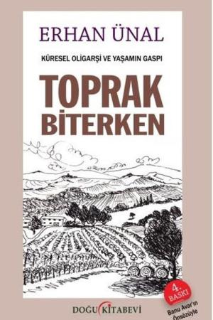 Toprak Biterken Küresel Oligarşi ve Yaşamın Gaspı