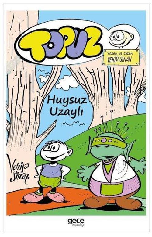 Topuz – Huysuz Uzaylı