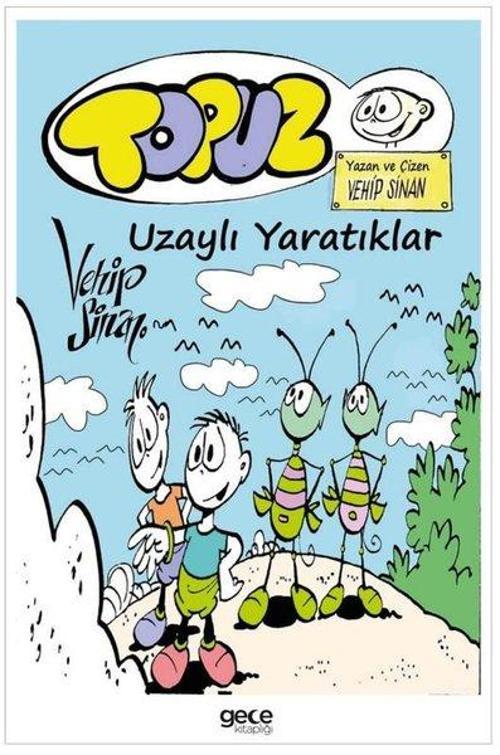 Topuz – Uzaylı Yaratıklar