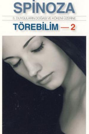 Törebilim 2 (Cep Boy) 3. Duyguların Doğası ve Kökeni Üzerine