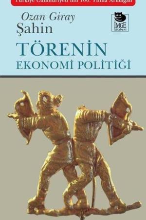 Törenin Ekonomi Politiği