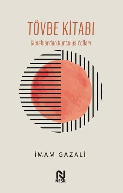 Tövbe Kitabı / Günahlardan Kurtuluş Yolları